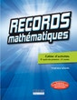 Records mathématiques - 3e cycle (2e année)
