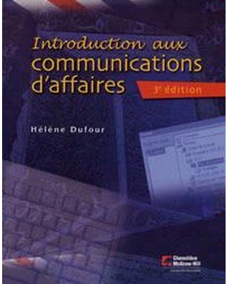 Introduction aux communications d'affaires, 3e édition