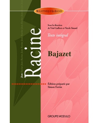 Racine (Jean), Bajazet