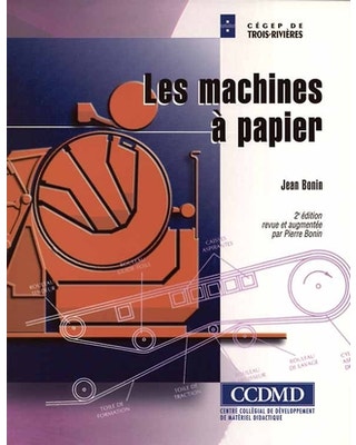 Les machines à papier, 2e édition