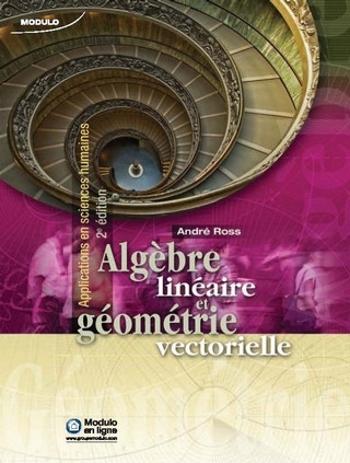 Algèbre linéaire et géométrie vectorielle, 2e édition