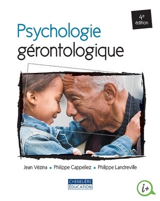 Psychologie gérontologique, 4e édition