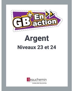 GB+ En action - Série Argent - Niveaux 23 à 24