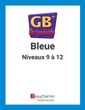 GB+ En vedette - Série Bleue