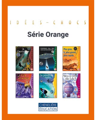 Idées-chocs - Série Orange