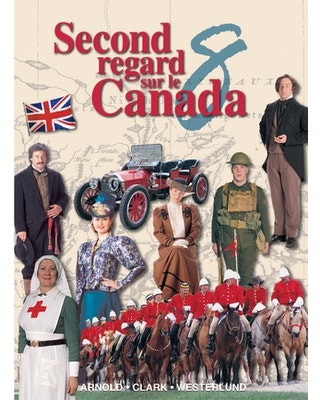 Second regard sur le Canada - 8e année
